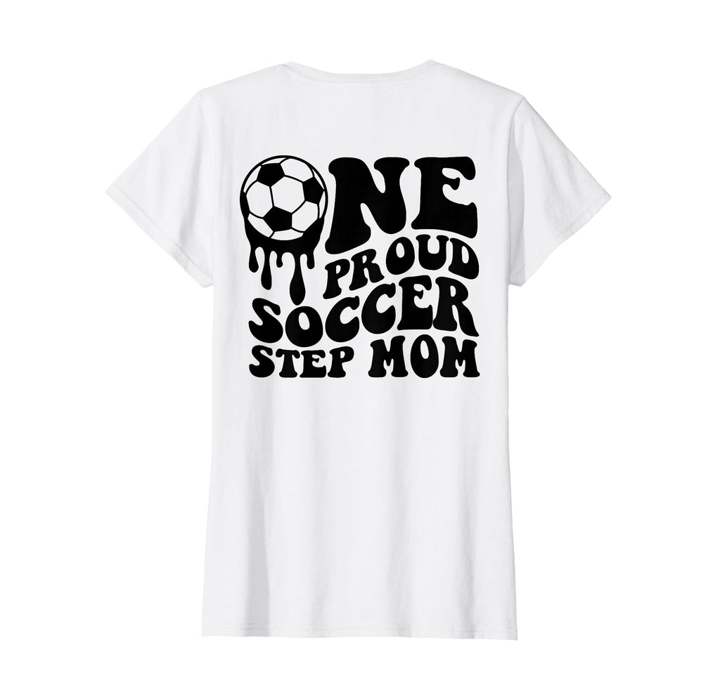 Soccer Step Mom Soccer Ball Drip Back T-Shirt - Unique Graphic Men Women
