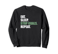 Goalkeeeper Soccer Goalie Eat Sleep Sweatshirt - Unique Graphic Men Women