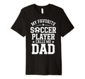 Mens Soccer Player Dad Funny Soccer T-Shirt - Unique Graphic Unisex
