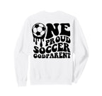 Proud Soccer Godparent Soccer Sweatshirt - Casual Everyday Wear Men Women