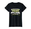 Soccer Mom Mode Funny All Season T-Shirt - Streetwear Style Men Women