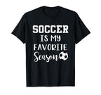 Soccer Is My Favorite Season T-Shirt - Trendy Graphic for Adults