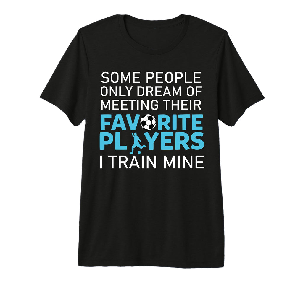 Funny Soccer Coach Trainer Team Sports T-Shirt - Unique Graphic for Adults
