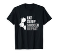 Eat Sleep Soccer Repeat Funny T-Shirt - Casual Everyday Wear for Adults