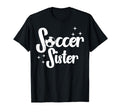 Soccer Family Sister Soccer Players T-Shirt - Novelty Apparel Men Women