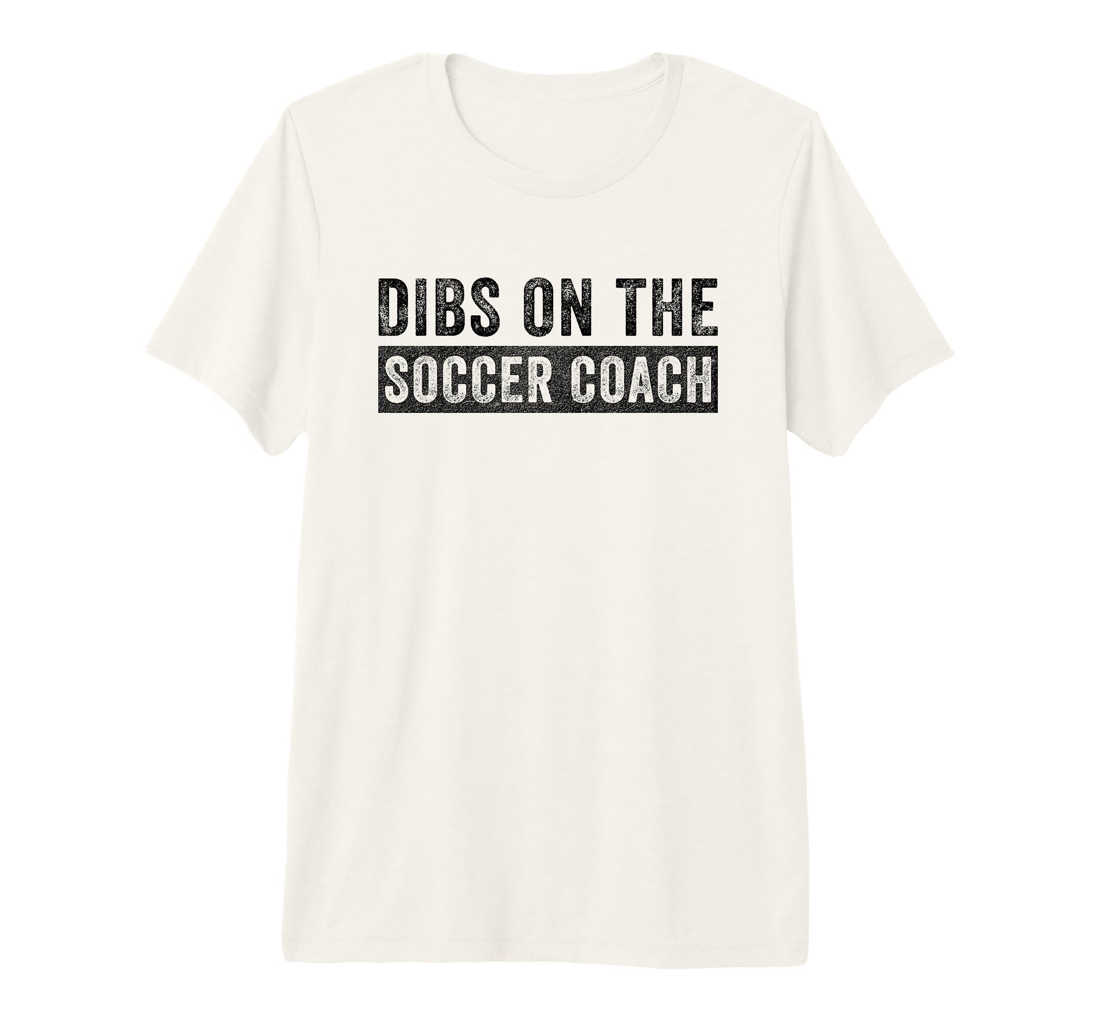 Dibs Soccer Coach Funny Wife Girlfriend T-Shirt - Aesthetic Graphic Unisex