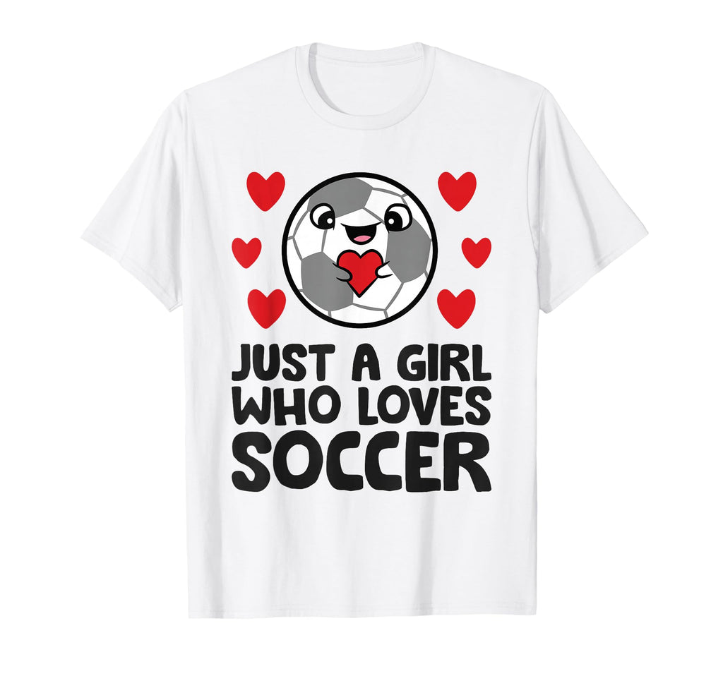 Just Who Loves Soccer T-Shirt - Aesthetic Graphic Men Women