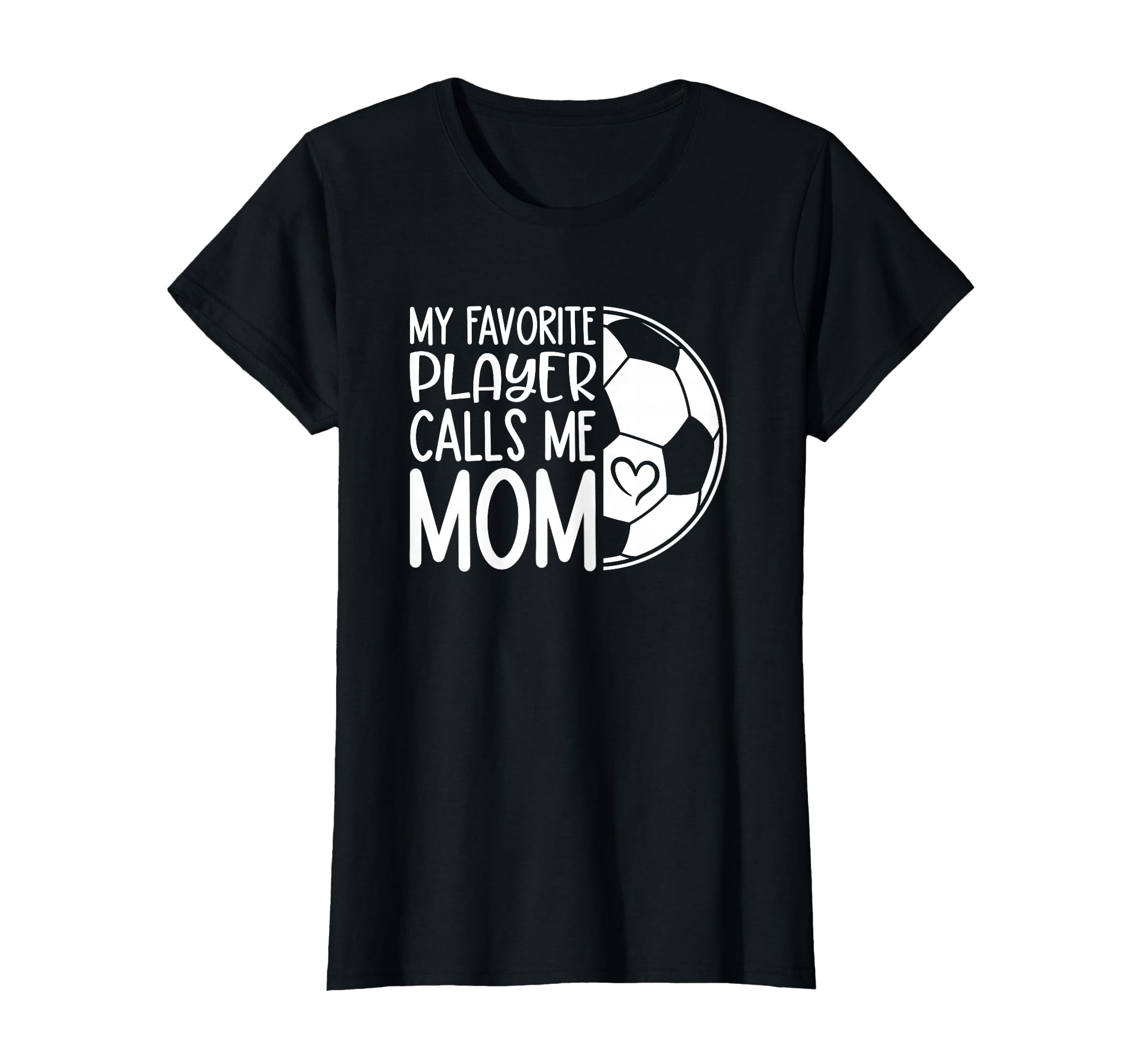 My Favorite Player Calls Me Mom Proud T-Shirt - Streetwear Style Men Women
