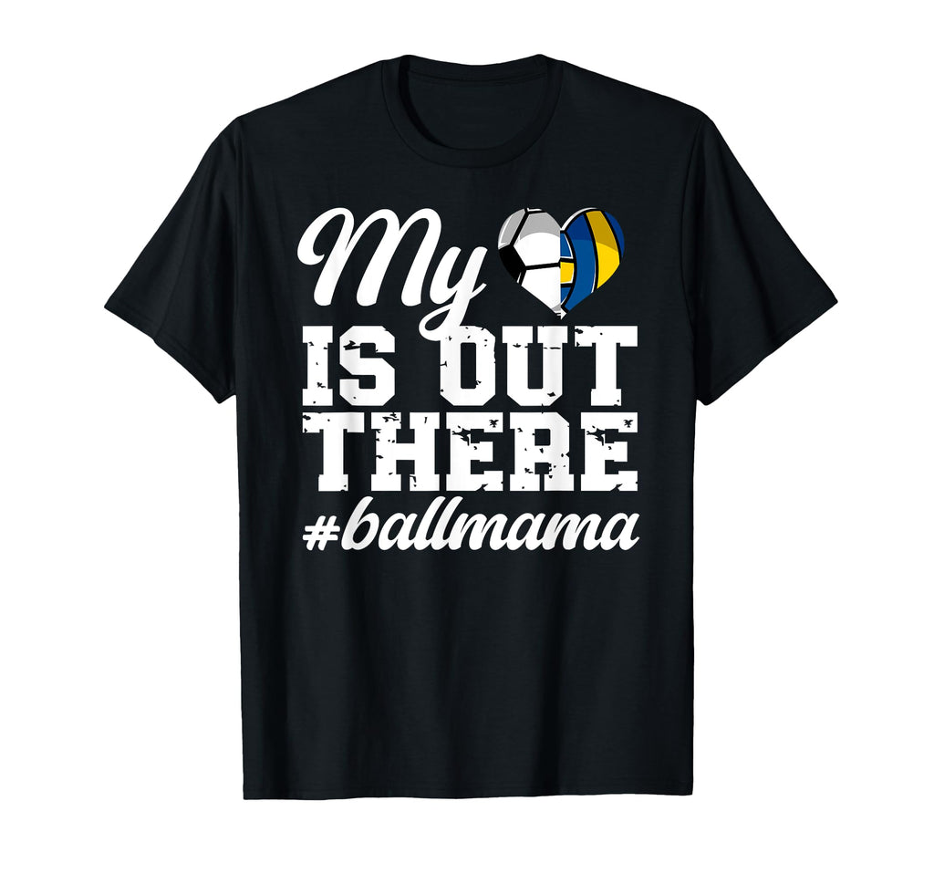 My Heart Is Out There Ball Mama Soccer T-Shirt - Graphic Print Unisex