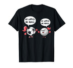 He Loves Me More Soccer Golf Player T-Shirt - Novelty Apparel Unisex