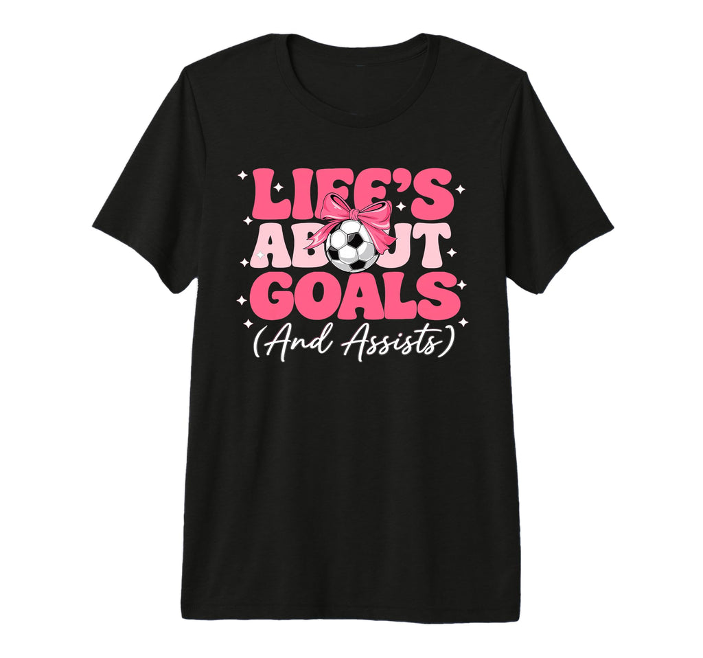 Lifes About Goals And Assists Player T-Shirt - Graphic Print Men Women
