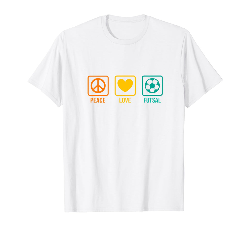 Peace Love Futsal Indoor Soccer Player T-Shirt - Novelty Apparel Unisex