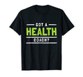 Funny Health Coach Fitness T-Shirt - Minimalist Print Men Women