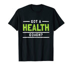 Funny Health Coach Fitness T-Shirt - Minimalist Print Men Women