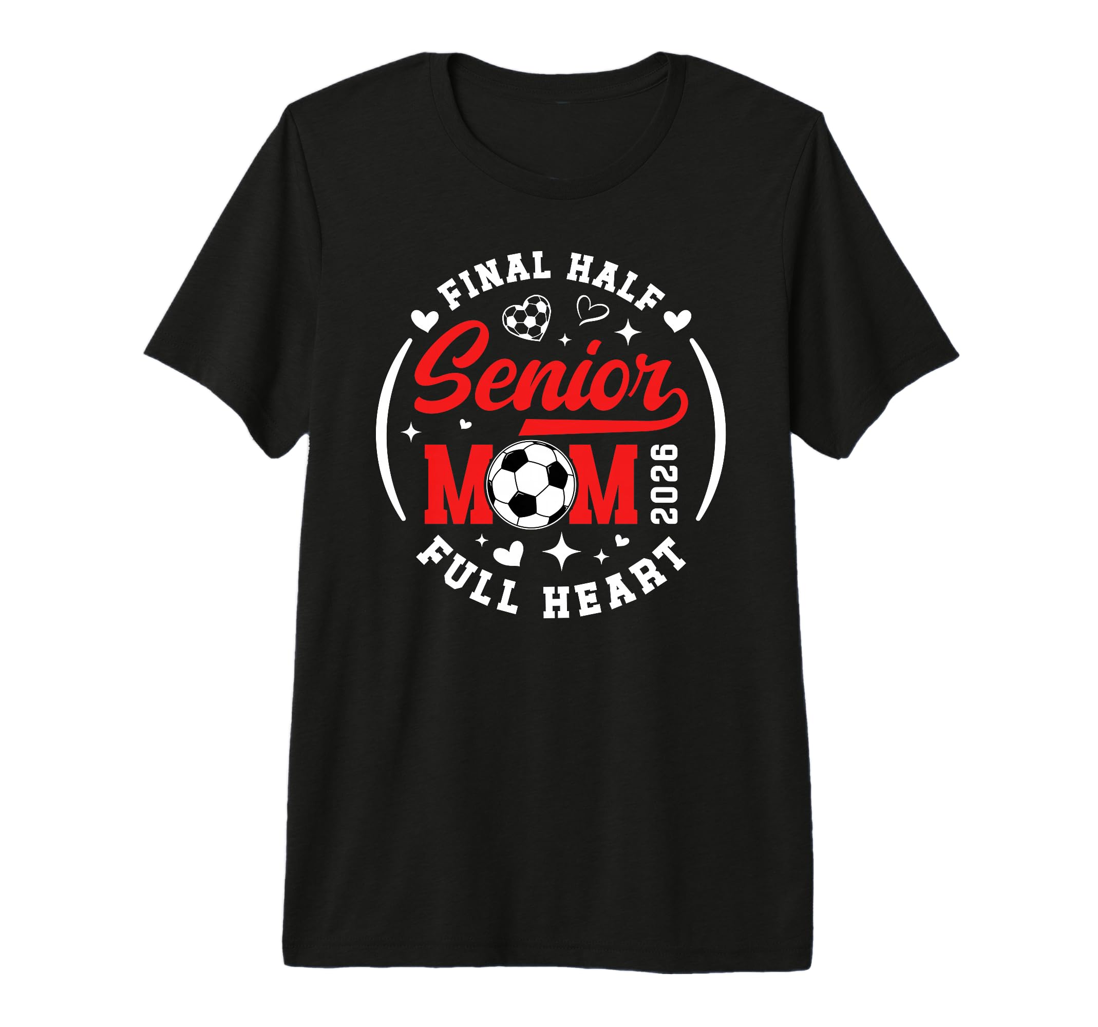 Soccer Senior Mom 2026 Final Half T-Shirt - Minimalist Print Men Women