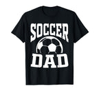 Soccer Dad Fathers Day Soccer Fan T-Shirt - Fun Novelty Design for Adults