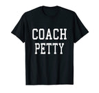 Coach Petty Custom Football Soccer T-Shirt - Fun Novelty Design for Adults