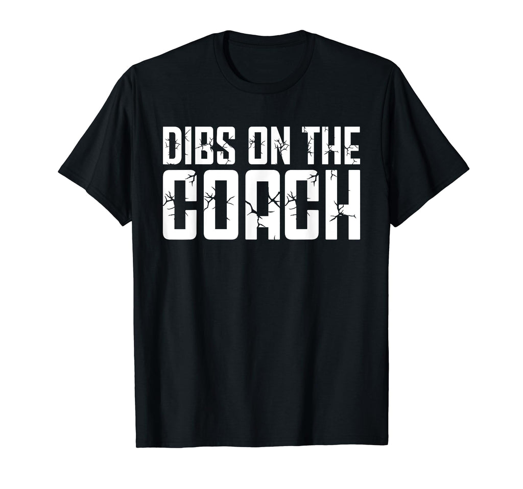 Dibs Coach Softball Baseball Football T-Shirt - Trendy Graphic Men Women