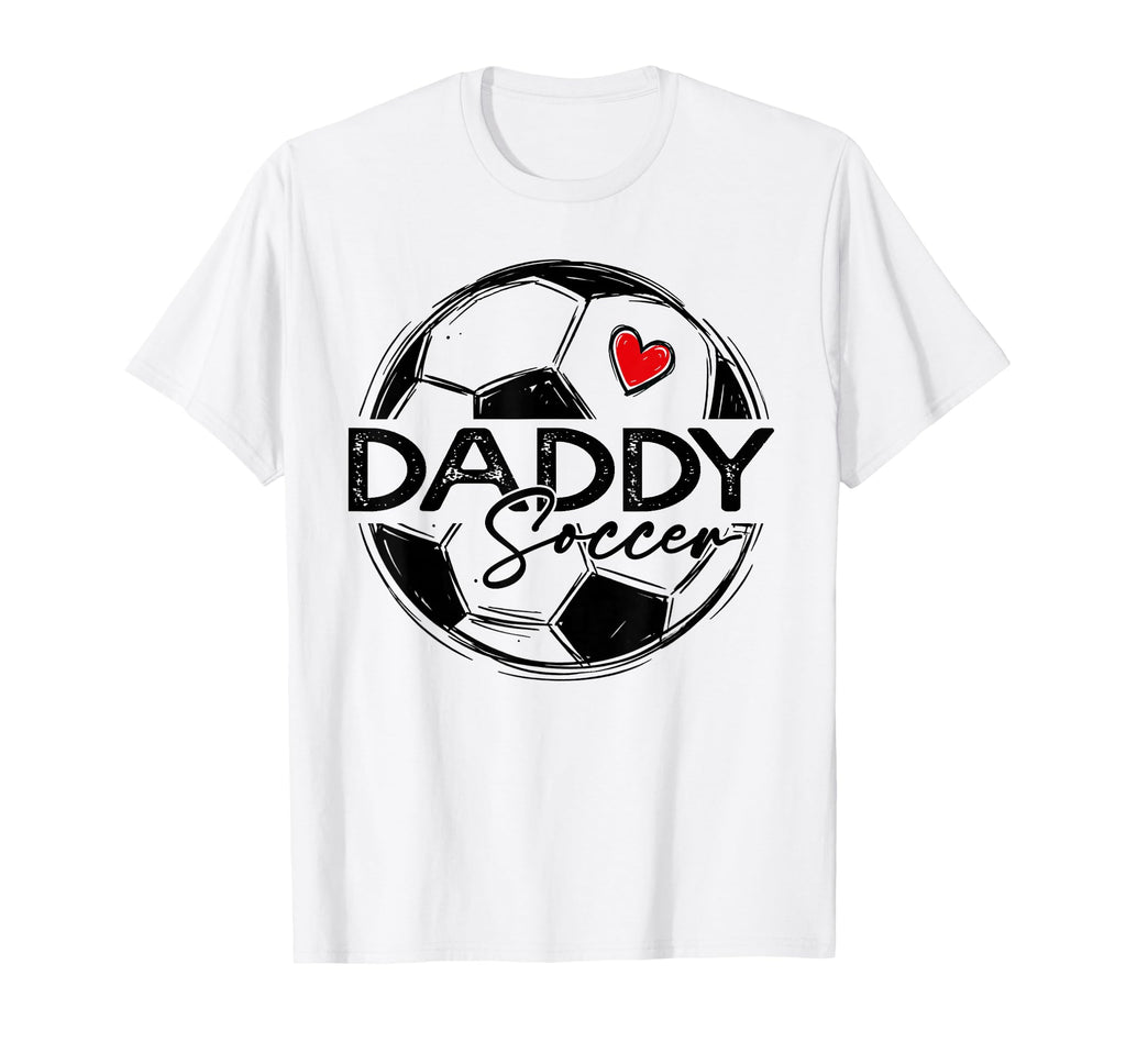 Soccer Daddy Soccer Player Family T-Shirt - Novelty Apparel for Adults