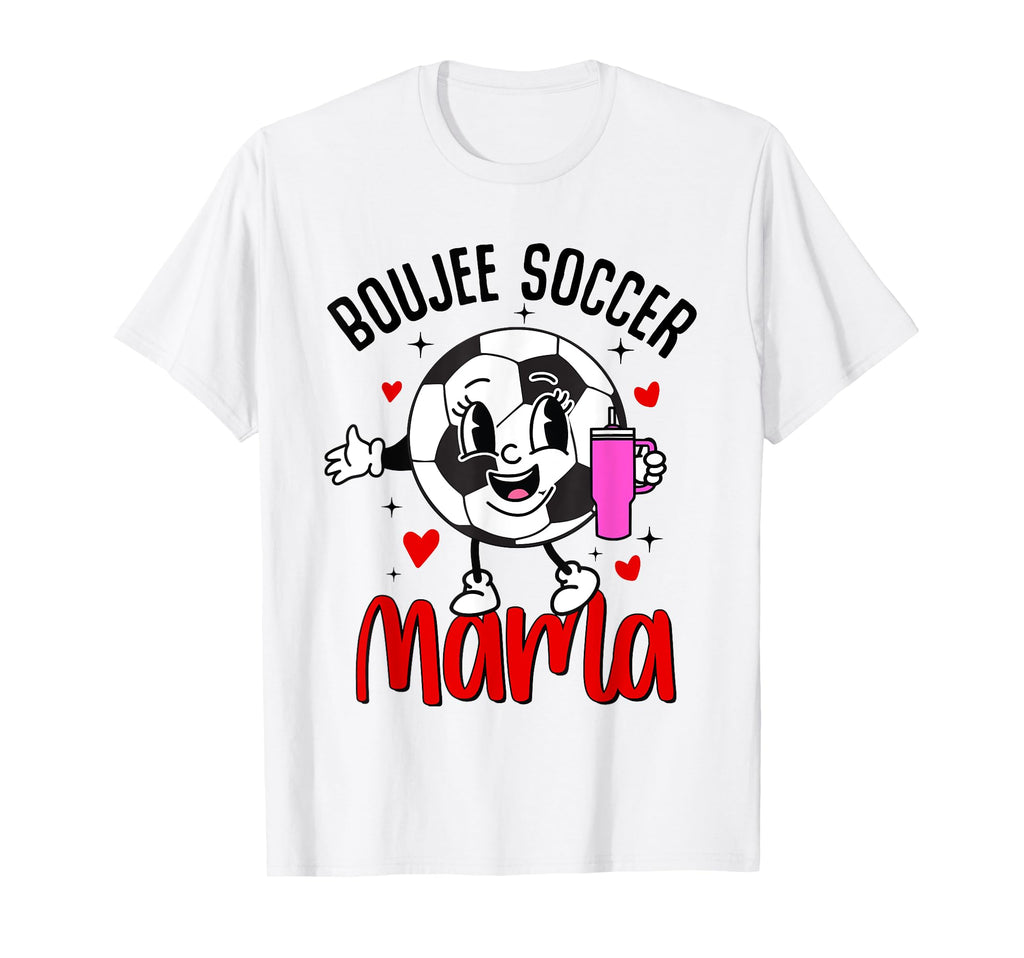Boujee Soccer Mama Mom Nana Mothers T-Shirt - Minimalist Print Men Women