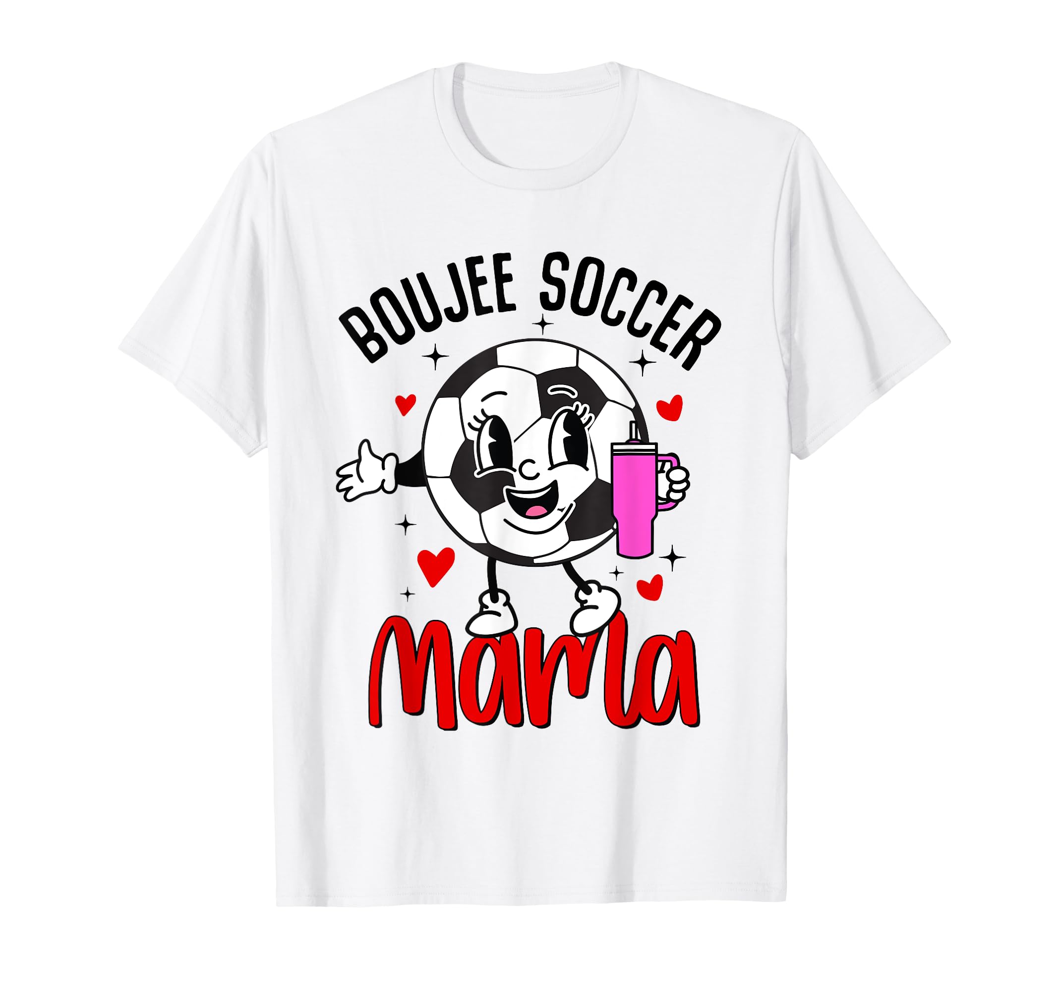 Boujee Soccer Mama Mom Nana Mothers T-Shirt - Minimalist Print Men Women
