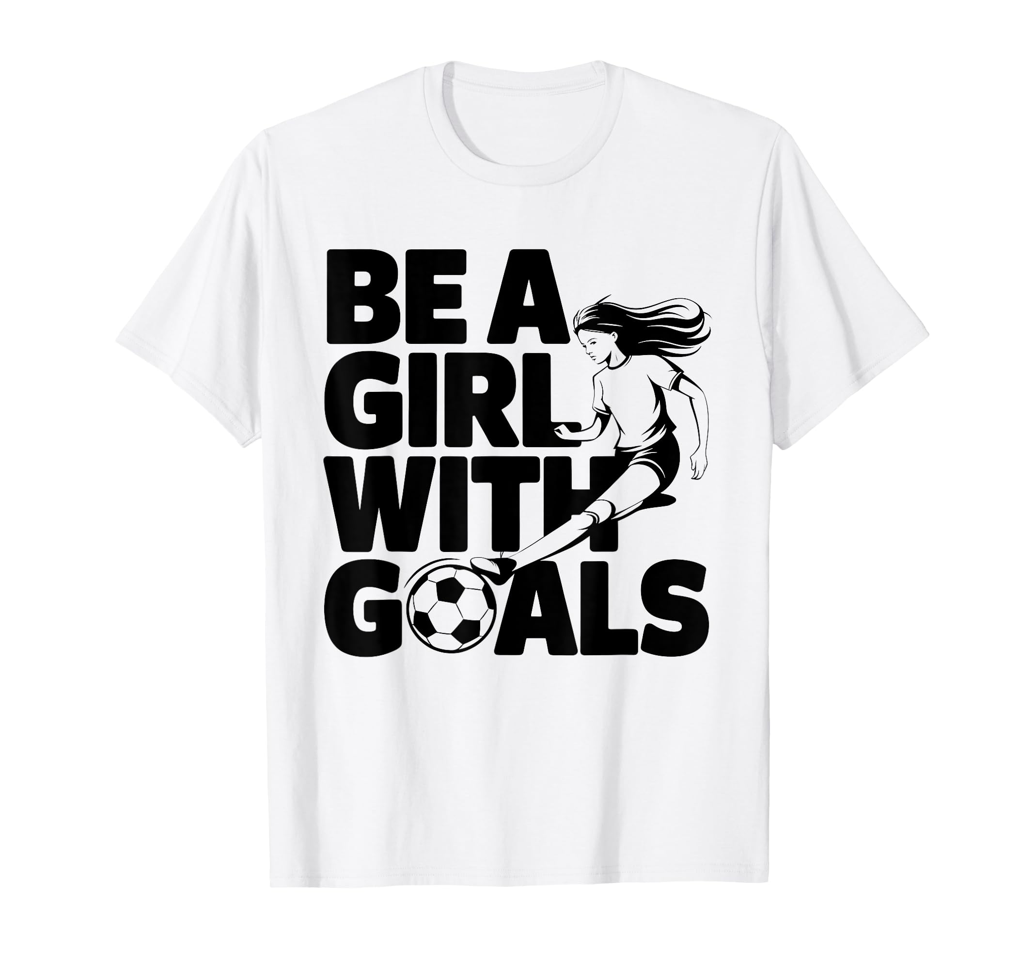 Be Goals Soccer Player Soccer T-Shirt - Trendy Graphic for Adults