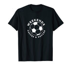 Weekends Coffee And Soccer Player Soccer T-Shirt - Streetwear Style Unisex