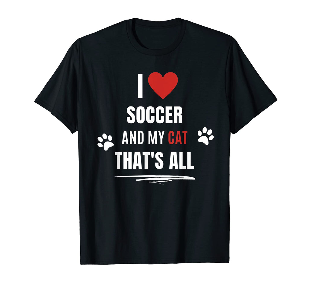 Funny I Love Soccer And My Cat Cats T-Shirt - Minimalist Print Men Women