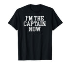 Im Captain Now Funny Boat Captain T-Shirt - Minimalist Print for Adults