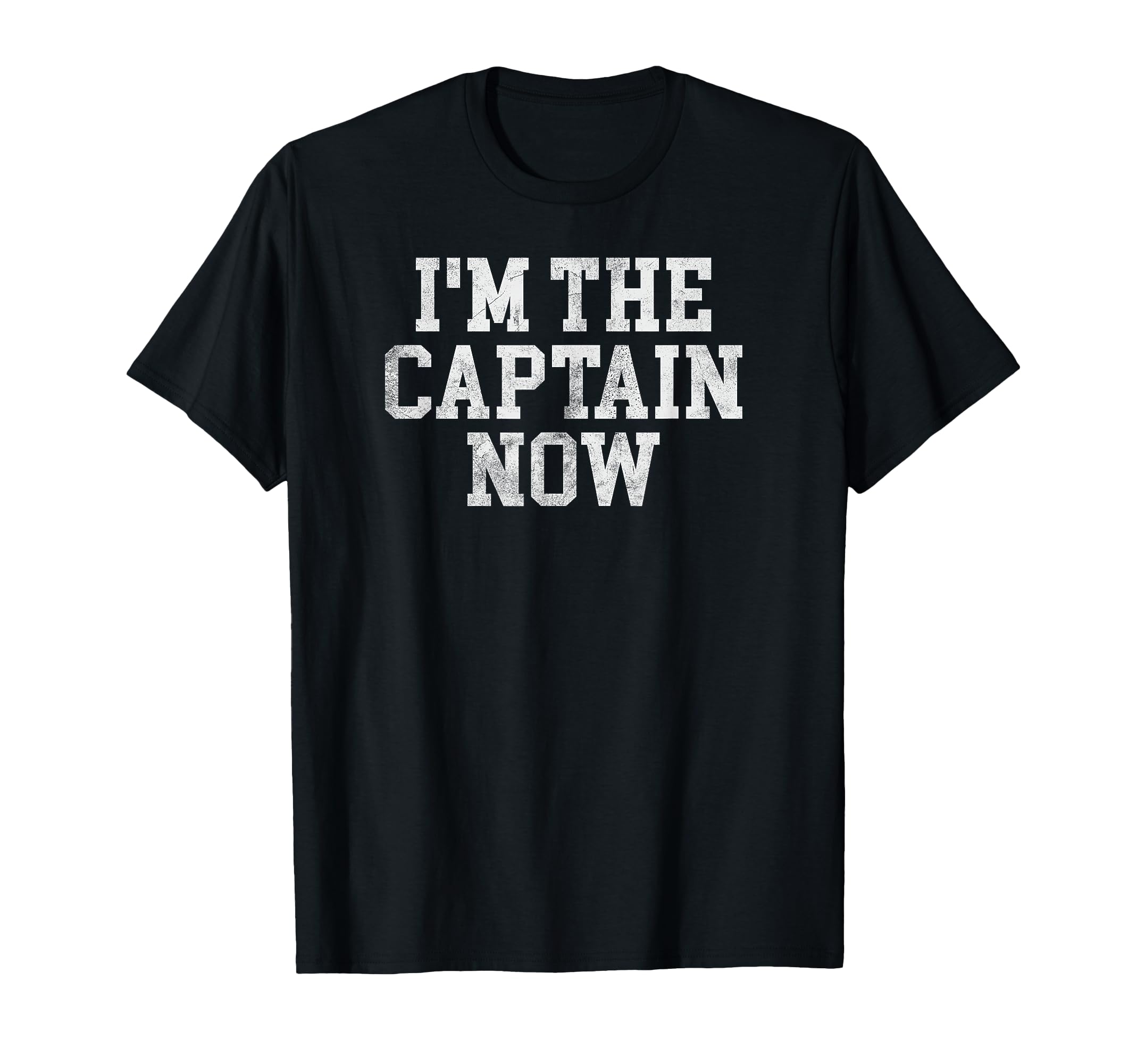Im Captain Now Funny Boat Captain T-Shirt - Minimalist Print for Adults