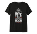I Cant Keep Calm Im Keepers Soccer Mom T-Shirt - Graphic Print Unisex