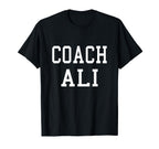Coach Ali Custom Football Soccer T-Shirt - Fun Novelty Design Men Women