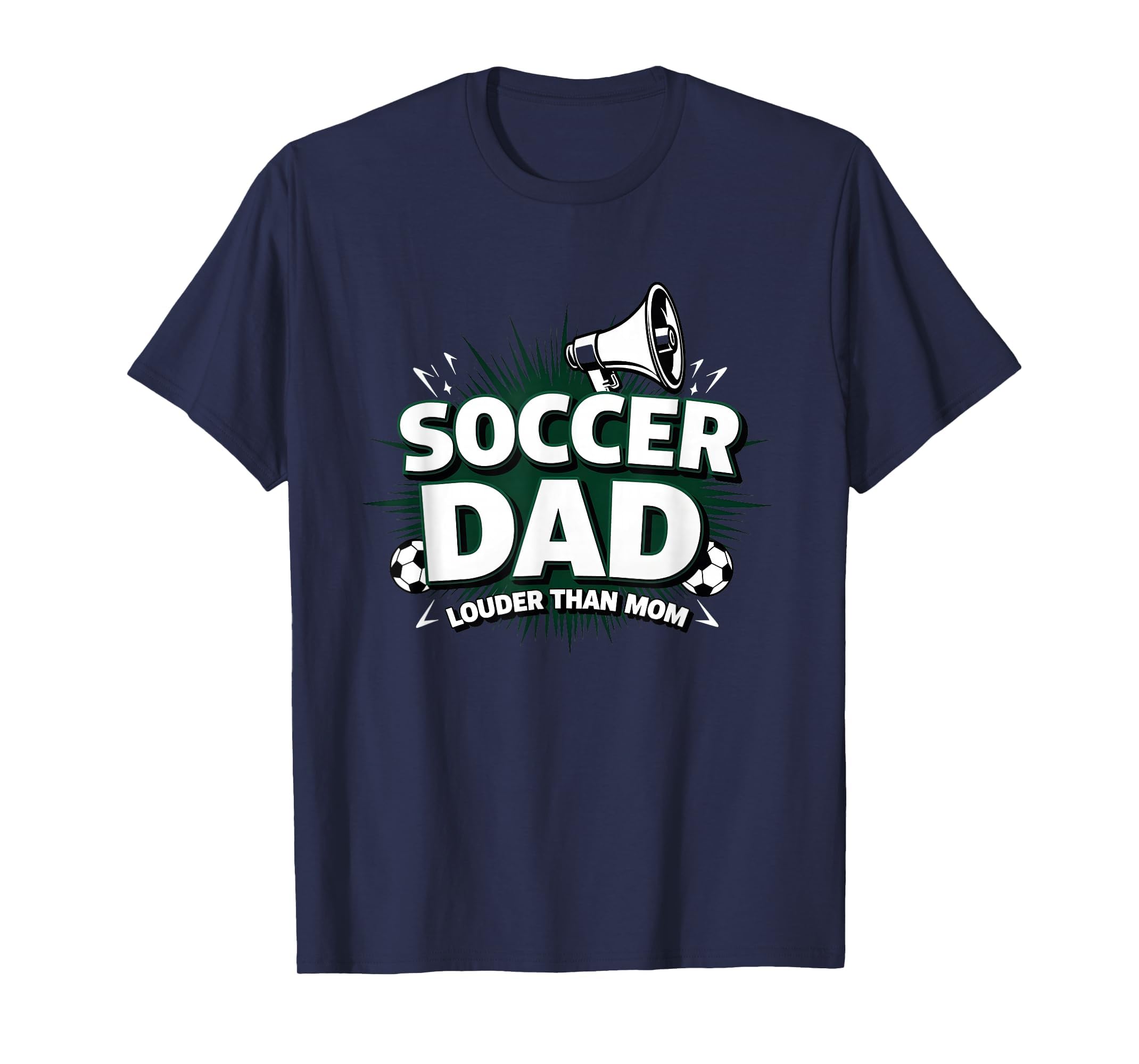 Soccer Dad Louder Than Mom Navy Blue T-Shirt - Minimalist Print Men Women