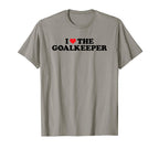 I Love Heart Keeper Goalkeeper T-Shirt - Casual Everyday Wear Men Women
