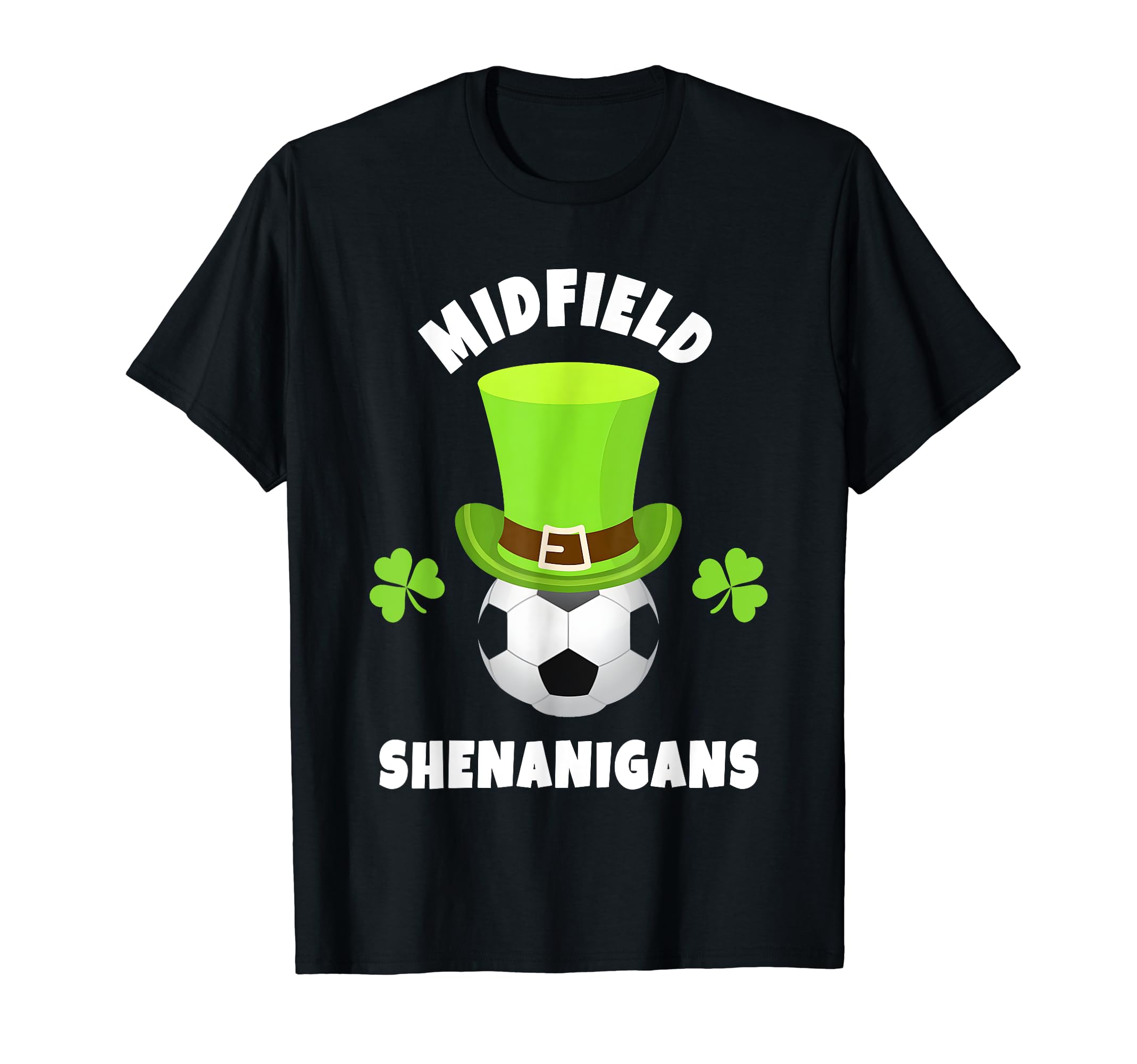 Soccer Midfielders Midfield Shenanigans T-Shirt - Graphic Print for Adults