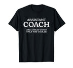 Assistant Coach Funny Soccer T-Shirt - Casual Everyday Wear for Adults