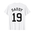 Daddy Uniform No 19 Football Dad T-Shirt - Casual Everyday Wear Unisex