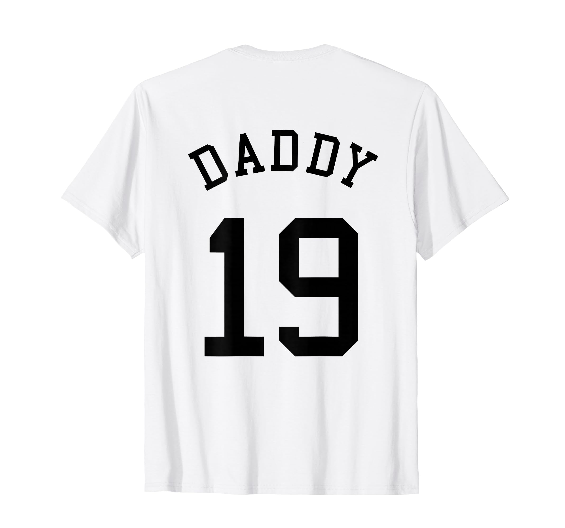 Daddy Uniform No 19 Football Dad T-Shirt - Casual Everyday Wear Unisex