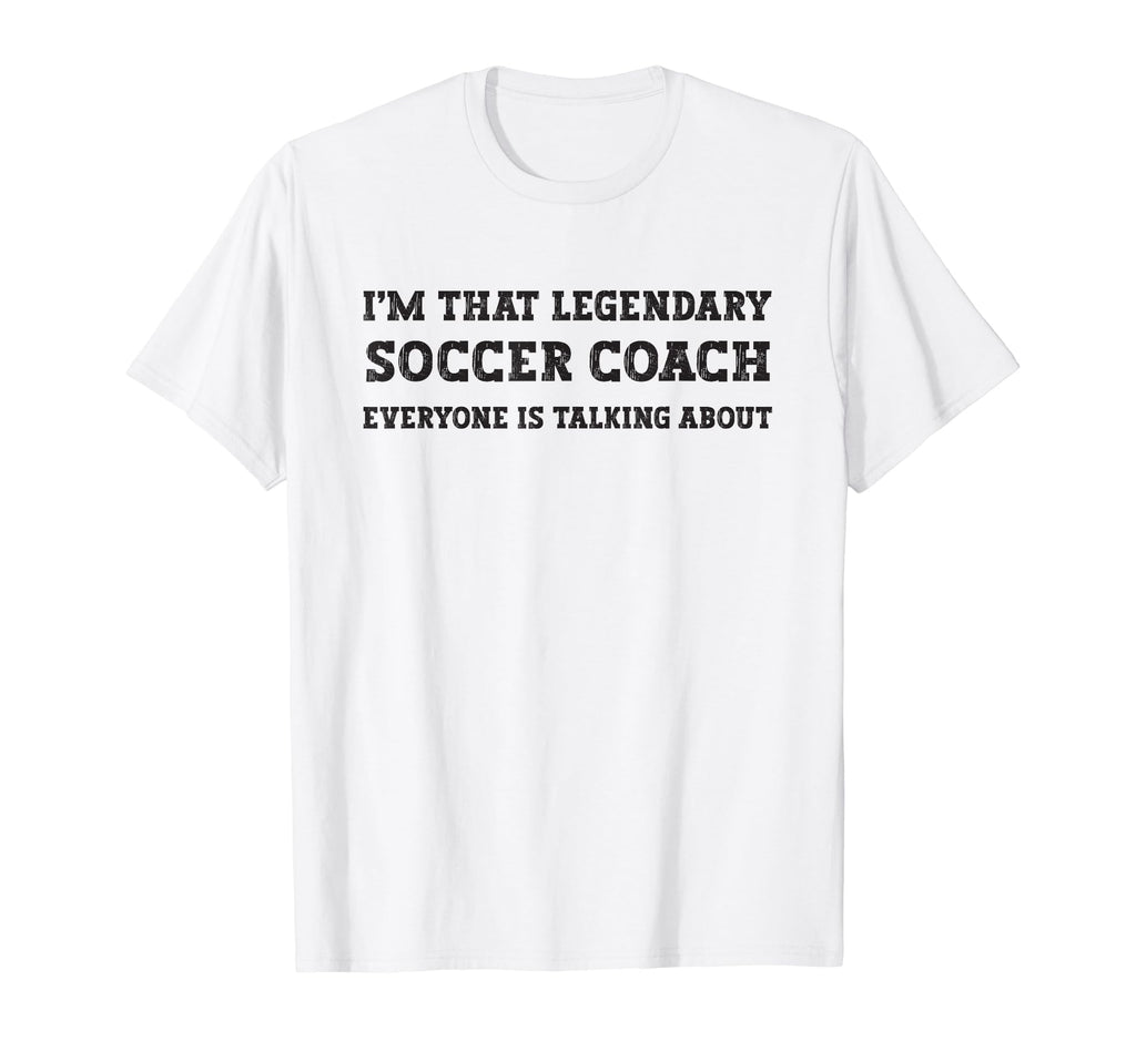 Funny Im That Legendary Soccer T-Shirt - Fun Novelty Design for Adults