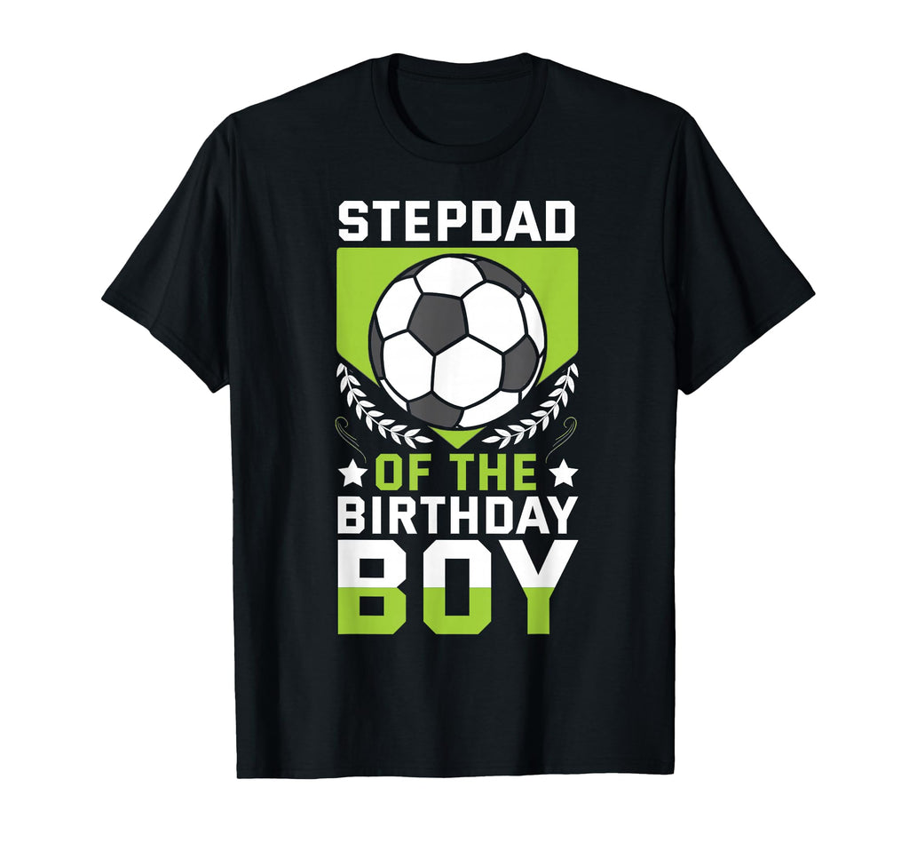 Stepdad Birthday Soccer Player Bday T-Shirt - Unique Graphic Men Women