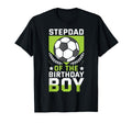 Stepdad Birthday Soccer Player Bday T-Shirt - Unique Graphic Men Women