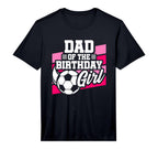 Mens Soccer Birthday Birthday Dad T-Shirt - Fun Novelty Design Unisex