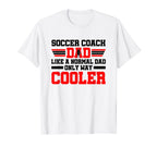 Mens Coaching Soccer Dad Coach Soccer Coach T-Shirt - Unique Graphic Unisex