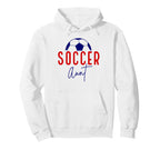Soccer Aunt Soccer Ball Auntie Hoodie - Fun Novelty Design Men Women