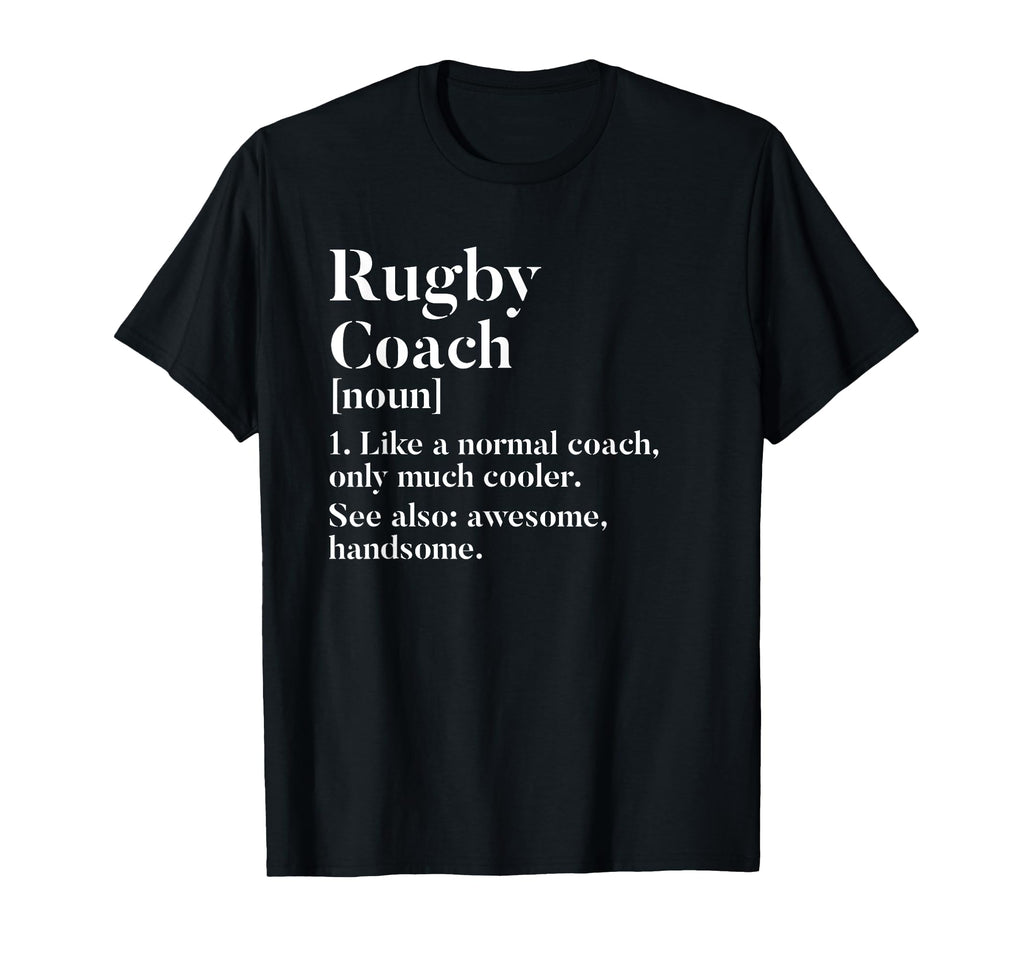 Rugby Coach Definition Funny Trainer T-Shirt - Streetwear Style for Adults