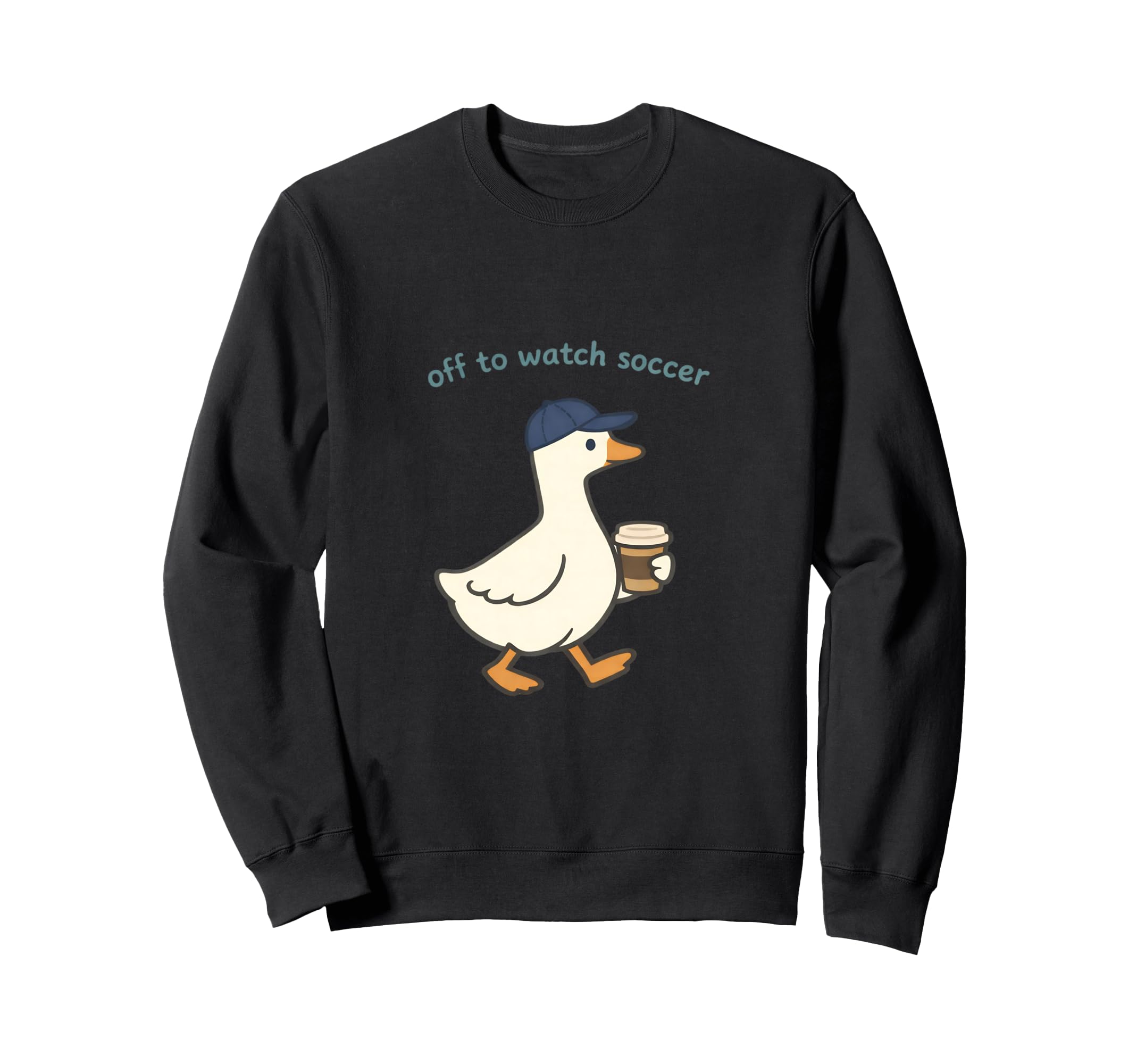 Goose Off To Watch Soccer Coffee Sweatshirt - Custom Art Print Men Women