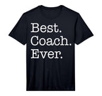 Mens Best Coach Ever Performance T-Shirt - Aesthetic Graphic Men Women
