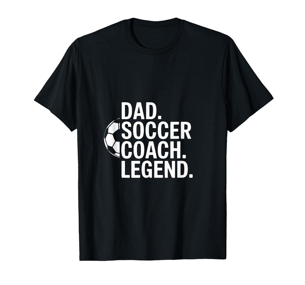 Dad Soccer Coach Legend T-Shirt - Trendy Graphic Men Women
