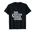 Dad Soccer Coach Legend T-Shirt - Trendy Graphic Men Women