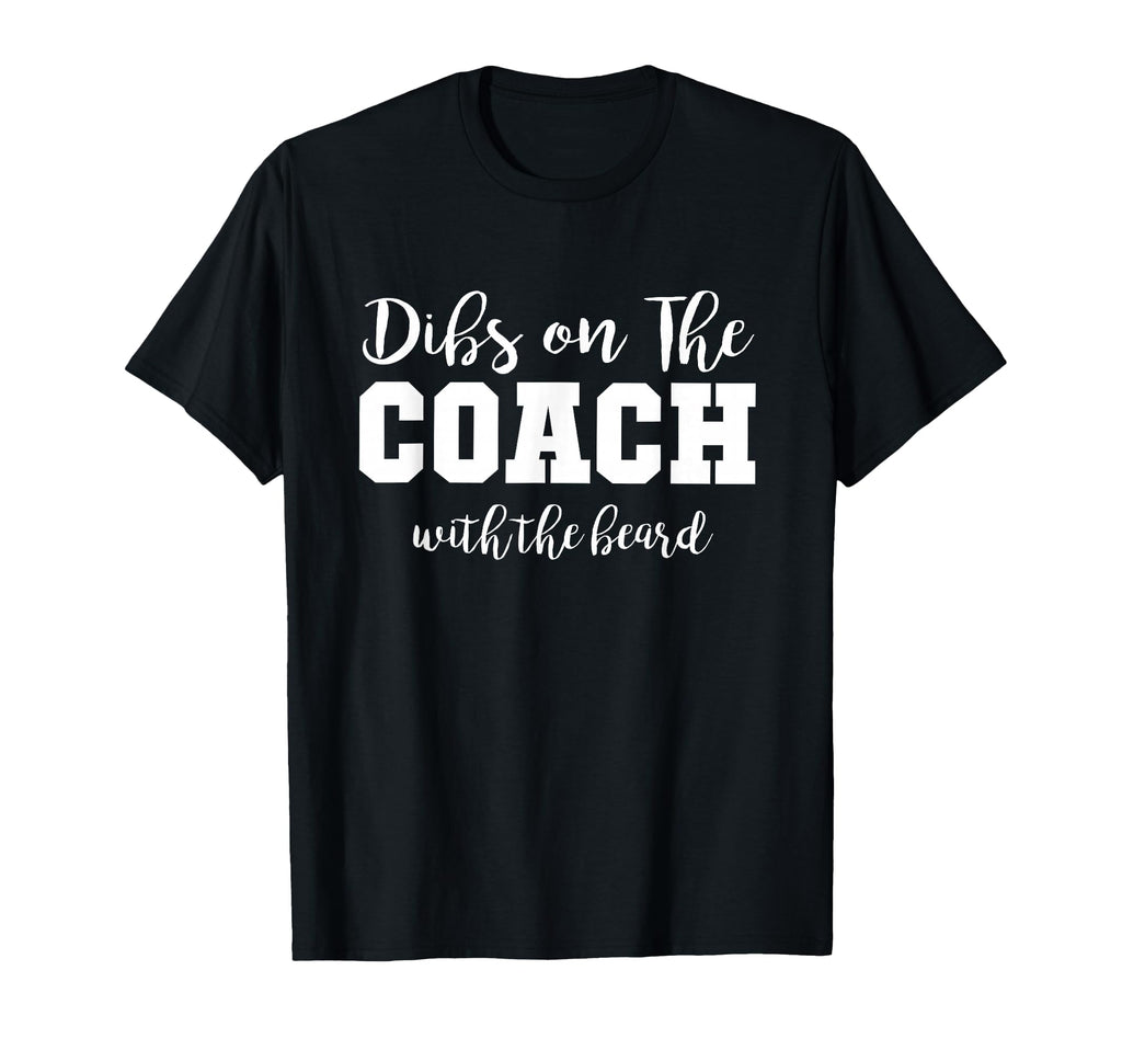 Dibs Coach Beard T-Shirt - Aesthetic Graphic Unisex